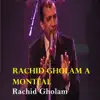 Rachid Gholam - Rachid Gholam à Montréal